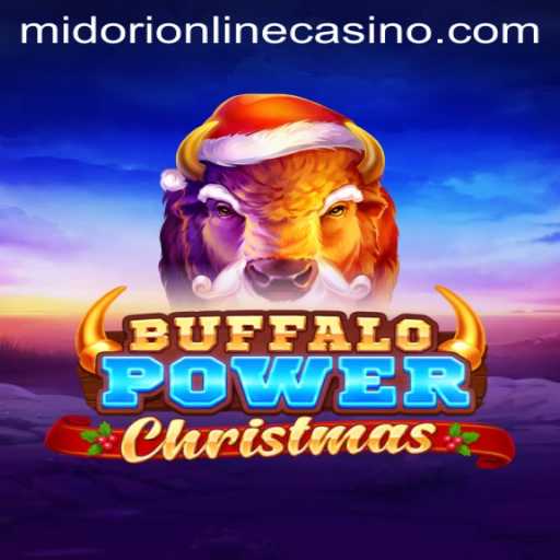 Discover the Magic of Buffalo Power Christmas in Midorionline: A Festive Gaming Experience